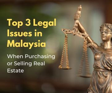 Top 3 legal issues in Malaysia for real estate transactions: ownership disputes, title defects, zoning regulations, financing challenges, and contract breaches